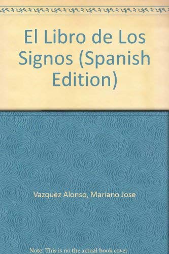 Stock image for El Libro de los Signos for sale by Hamelyn