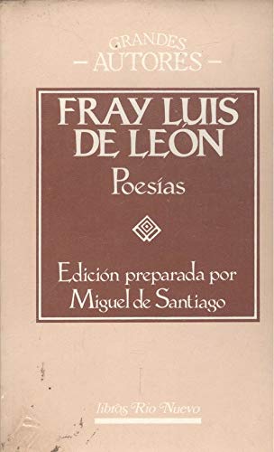 Imagen de archivo de Obra completa de Fray Luis de Len. Estudio crtico de Miguel de Santiago. a la venta por Librera y Editorial Renacimiento, S.A.