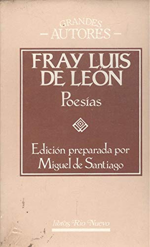 Stock image for Obra completa de Fray Luis de Len. Estudio crtico de Miguel de Santiago. for sale by Librera y Editorial Renacimiento, S.A.