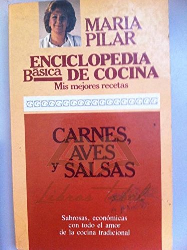 Imagen de archivo de Carnes, aves y salsas Maria Pilar a la venta por VANLIBER