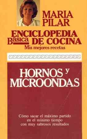 Beispielbild fr Hornos y microondas - enciclopedia basica de cocina zum Verkauf von medimops