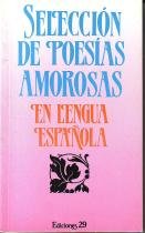 Beispielbild fr Seleccin de Poesas Amorosas : En Lengua Espaola zum Verkauf von Sessions Book Sales