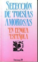 Imagen de archivo de Seleccin de Poesas Amorosas en Lengua Espaola (Spanish Edition) a la venta por Hamelyn