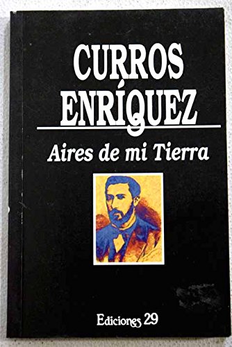 Stock image for aires de mi tierra curros enriquez m for sale by LibreriaElcosteo