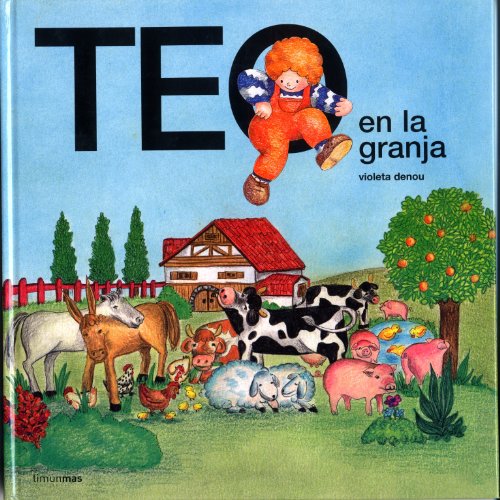 Stock image for Teo En LA Granja (Spanish Edition) for sale by HPB Inc.