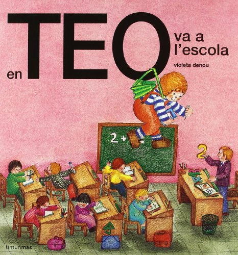 9788471763099: En Teo Va a L'Escola (SIN COLECCION)