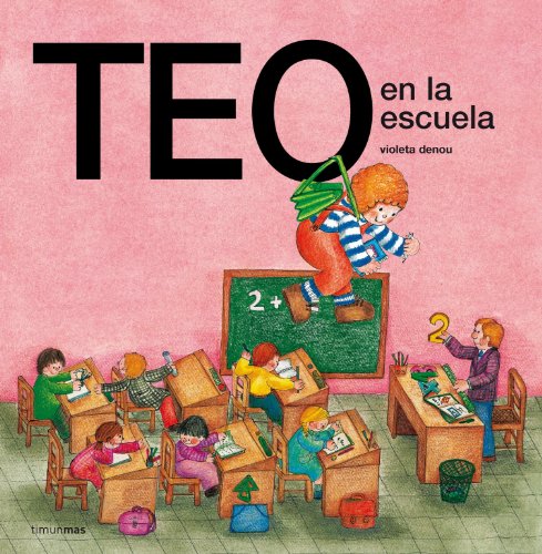 Stock image for Teo en la escuela (Spanish Edition) for sale by Wonder Book