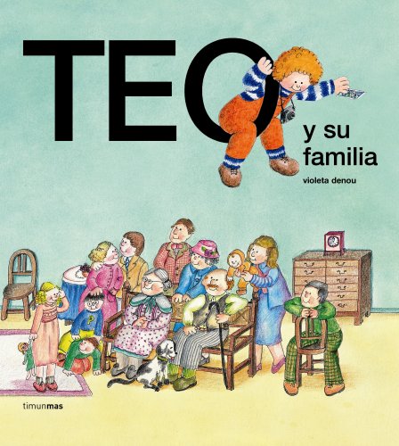 9788471763129: Teo y su familia (Teo descubre el mundo)