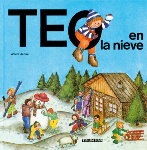 Stock image for Teo En La Nieve for sale by ThriftBooks-Atlanta