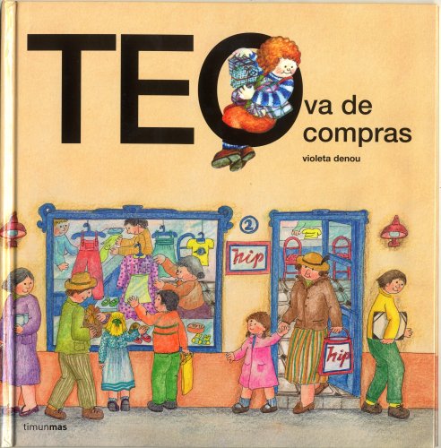 Imagen de archivo de Teo Va De Compras (26x26) (Primera edicin) a la venta por Libros Angulo