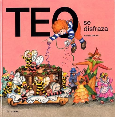 9788471766397: Teo se disfraza: 1 (Teo descubre el mundo)