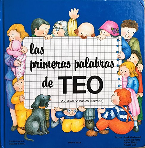 Stock image for Las primeras palabras de Teo vocabulario basico ilustrado for sale by Librera Prez Galds