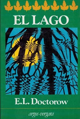 9788471782908: EL LAGO [Tapa blanda] by DOCTOROW E.L.