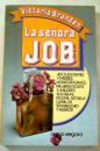 Stock image for La Seora Job. for sale by Hamelyn