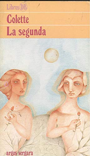 Imagen de archivo de LA SEGUNDA a la venta por Librera Gonzalez Sabio