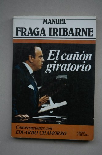 Beispielbild fr El canon giratorio (Coleccion Primera plana) (Spanish Edition) zum Verkauf von medimops