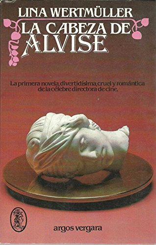 Imagen de archivo de LA CABEZA DE ALVISE. Trad. Atilio Pentimalli. a la venta por angeles sancha libros