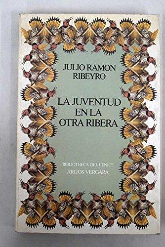 Imagen de archivo de La juventud de la otra ribera a la venta por Librera Prez Galds