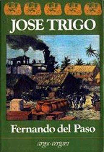 Jose Trigo - Fernando del Paso