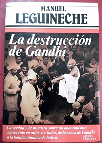 Imagen de archivo de La Destruccin de Gandhi a la venta por Hamelyn