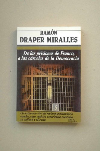 Imagen de archivo de De las Prisiones de Franco, a las Crceles de la Democracia a la venta por Hamelyn