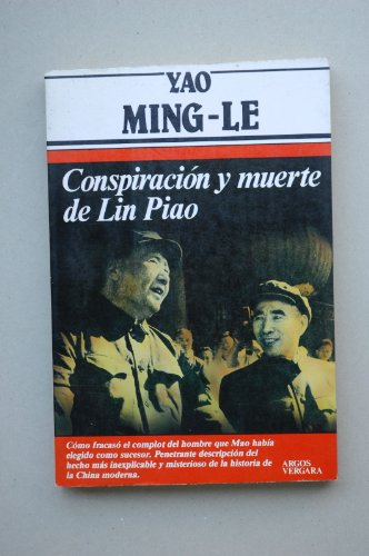 Beispielbild fr Conspiracin y muerte de Lin Piao zum Verkauf von Librera Miguel Miranda