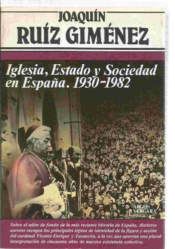 Beispielbild fr Iglesia,estado y Sociedad en Espaa 1930-1982 zum Verkauf von Hamelyn