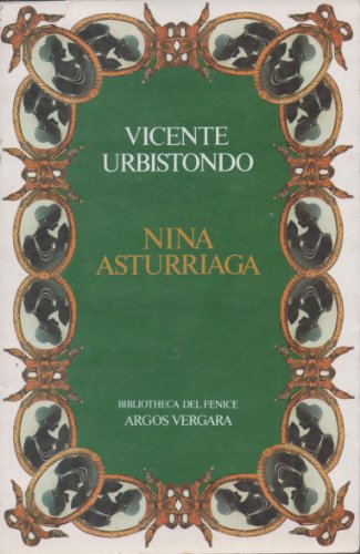 Imagen de archivo de Nina Asturriaga (Biblioteca del Fenice, 23) a la venta por Alplaus Books