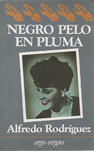 Imagen de archivo de Negro Pelo en Pluma a la venta por Hamelyn