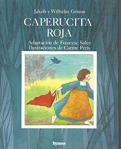 Beispielbild fr Caperucita Roja Adaptacion de Francese Sales zum Verkauf von ThriftBooks-Dallas
