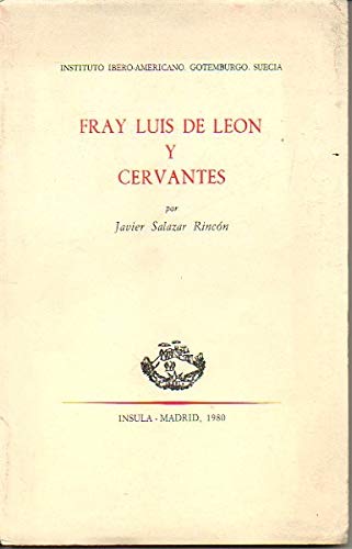 9788471851338: Fray Luis de Leon y Cervantes. (Instituto Ibero-Americano Gotemburgo, Suecia).