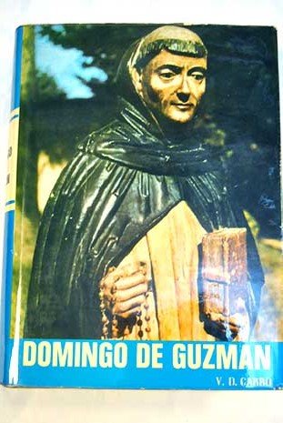 Imagen de archivo de Domingo de Guzma?n: Historia documentada (Spanish Edition) a la venta por Iridium_Books
