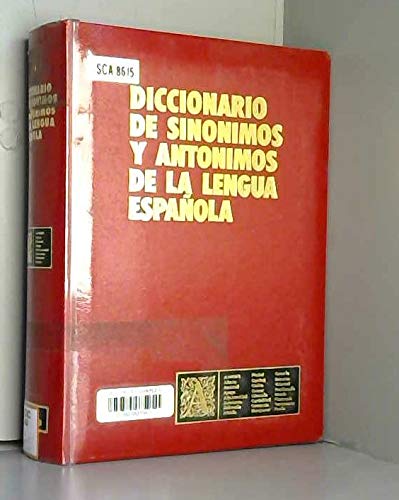 Imagen de archivo de DICCIONARIO DE SINONIMOS Y ANTONIMOS DE LA LENGUA ESPAOLA TOMO 1- A a la venta por Ababol libros y regalos