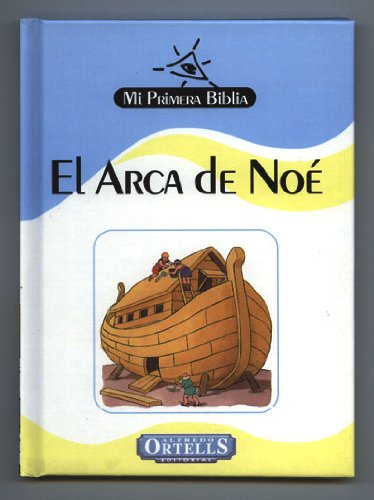 Imagen de archivo de El arca de No (Mi Primera Biblia) a la venta por Iridium_Books