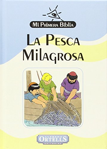 Imagen de archivo de La pesca milagrosa (Mi Primera Biblia) a la venta por Iridium_Books