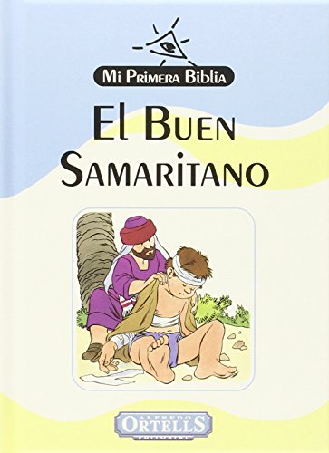 Imagen de archivo de El buen samaritano (Mi Primera Biblia) a la venta por Iridium_Books