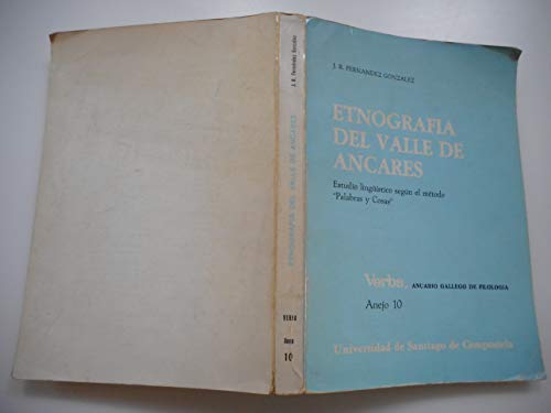 Imagen de archivo de Etnografia Del Valle De Ancares: Estudio Linguistico Segun El Metodo Palabras Y Cosas a la venta por Stony Hill Books