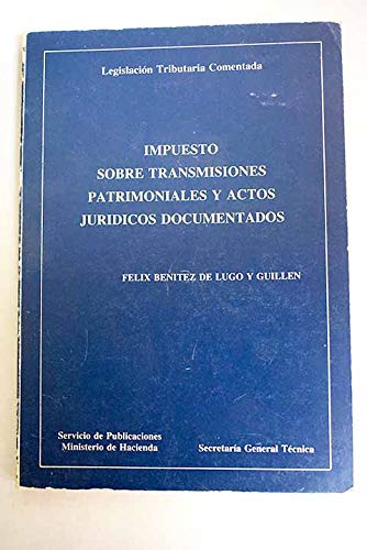 Beispielbild fr IMPUESTO SOBRE TRANSMISIONES PATRIMONIALES zum Verkauf von Librera Circus