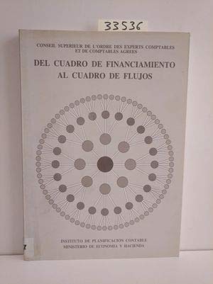 Stock image for CUADRO DE FINANCIAMIENTO AL CUADRO DE FLUJOS for sale by Iridium_Books