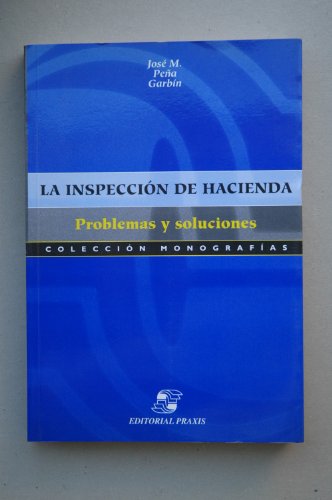 9788471975577: La inspeccin de hacienda: (problemas y soluciones)