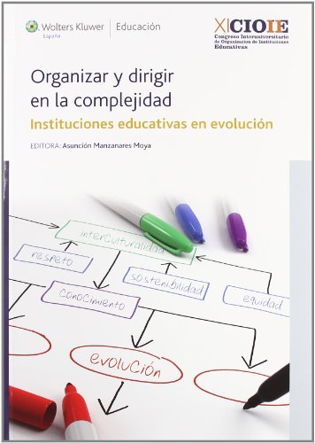 9788471976499: Organizar y dirigir en la complejidad: instituciones educativas en evolucin