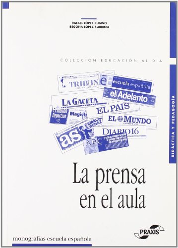 Stock image for La prensa en el aula propuesta didctica para estudio de la prensa escrita for sale by Librera Prez Galds