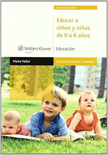 9788471978790: Educar a nios y nias de 0 a 6 aos (2. edicin) (Educacin Infantil y Primaria)