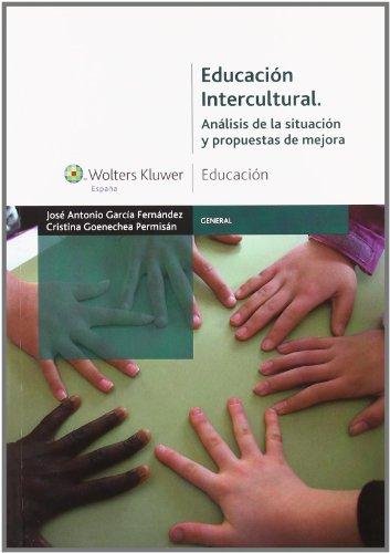 Stock image for Educacin intercultural: anlisis de Garca Fernndez, Jos Antonio; for sale by Iridium_Books