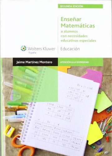 Enseñar matemáticas a alumnos con necesidades educativas especiales - Jaime Martínez Montero