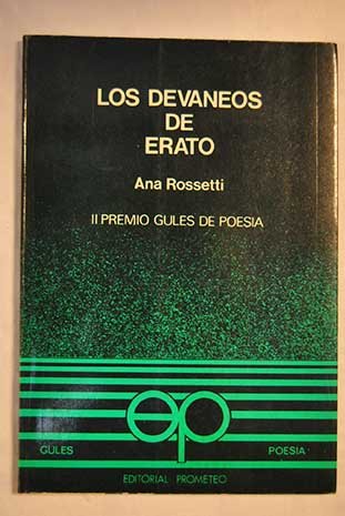 Los devaneos de erato (Gules poesiÌa) (Spanish Edition) (9788471991270) by Rossetti, Ana