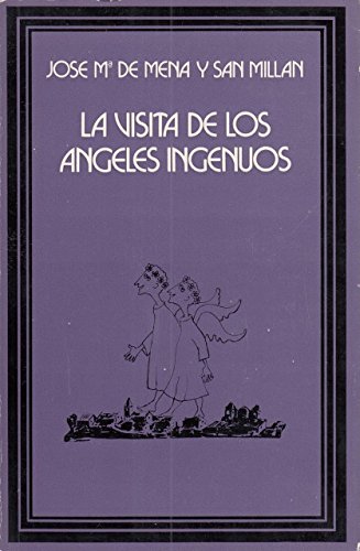 9788471991379: LA VISITA DE LOS ANGELES INGENUOS