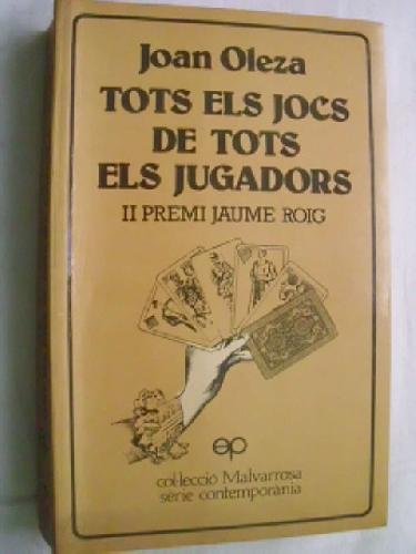 Imagen de archivo de TOTS ELS JOCS DE TOTS ELS JUGADORS. II PREMI JAUME ROIG a la venta por Mercado de Libros usados de Benimaclet