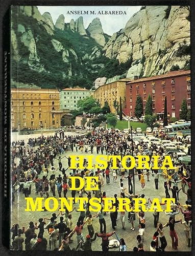 Stock image for Historia De Montserrat Anselm M. Albareda for sale by VANLIBER