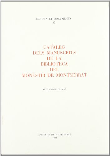 9788472021440: Catleg dels manuscrits de la Biblioteca del monestir de Montserrat
